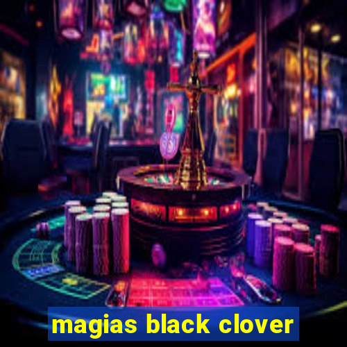 magias black clover